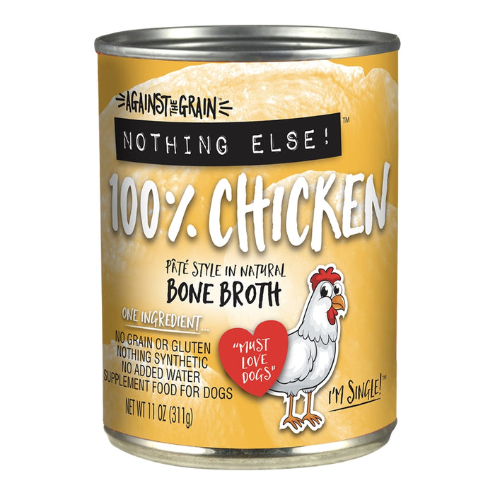 Against The Grain Nothing Else! 100% Chicken 11 oz.